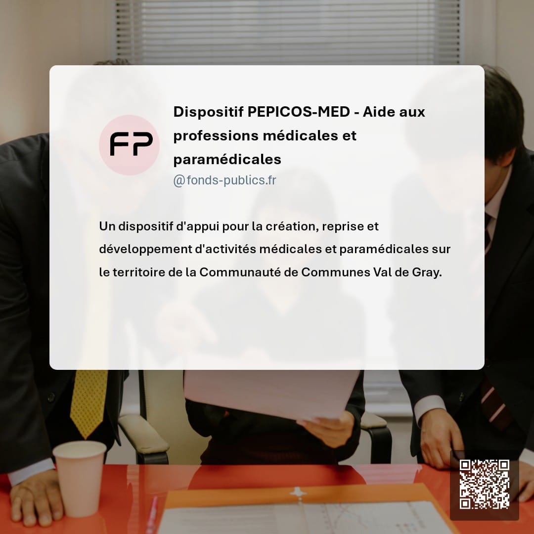 Dispositif PEPICOS-MED - Aide aux professions médicales et paramédicales : Un dispositif d'appui pour la création