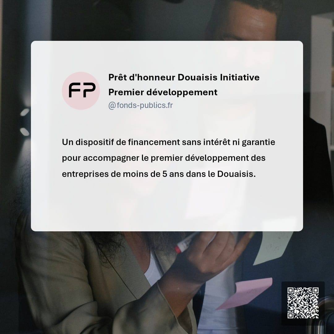 Prêt d'honneur Douaisis Initiative Premier développement : Un dispositif de financement sans intérêt ni garantie pour accompagner le premier développement des entreprises de moins de 5 ans dans le Douaisis.