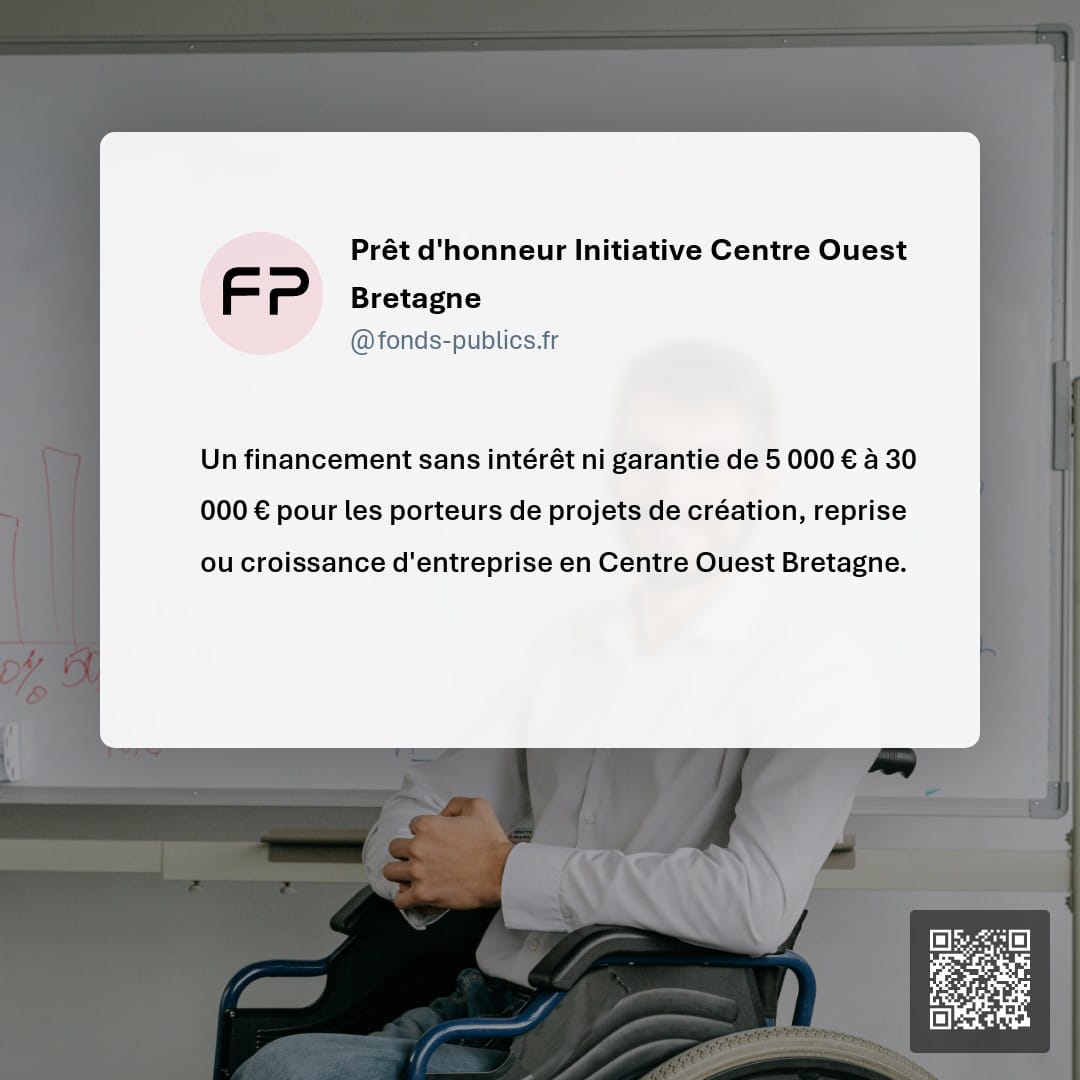 Prêt d'honneur Initiative Centre Ouest Bretagne : Un financement sans intérêt ni garantie de 5 000 € à 30 000 € pour les porteurs de projets de création