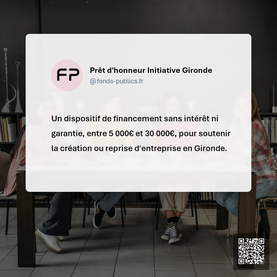 Prêt d'honneur Initiative Gironde : Un dispositif de financement sans intérêt ni garantie
