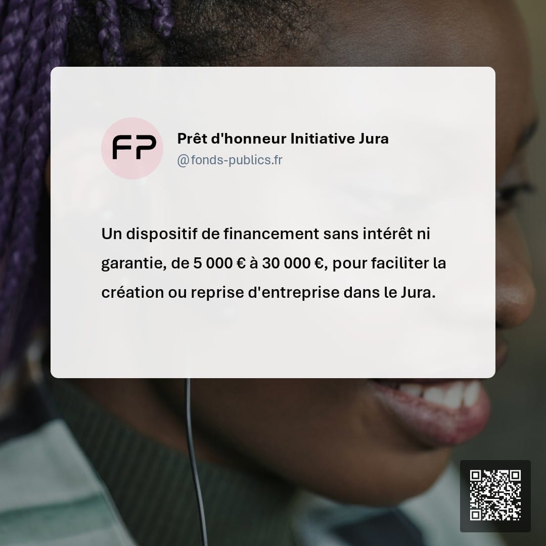Prêt d'honneur Initiative Jura : Un dispositif de financement sans intérêt ni garantie