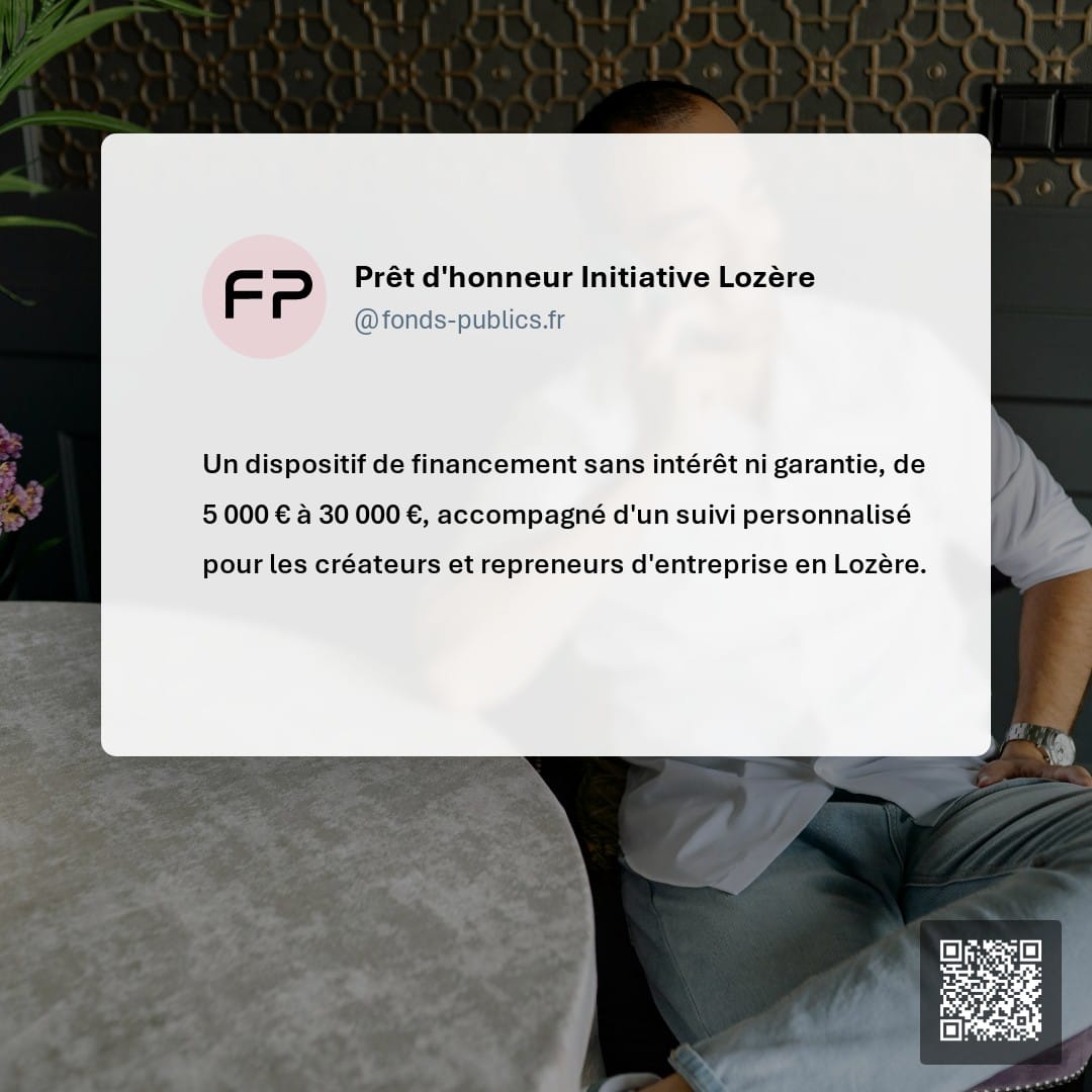 Prêt d'honneur Initiative Lozère : Un dispositif de financement sans intérêt ni garantie