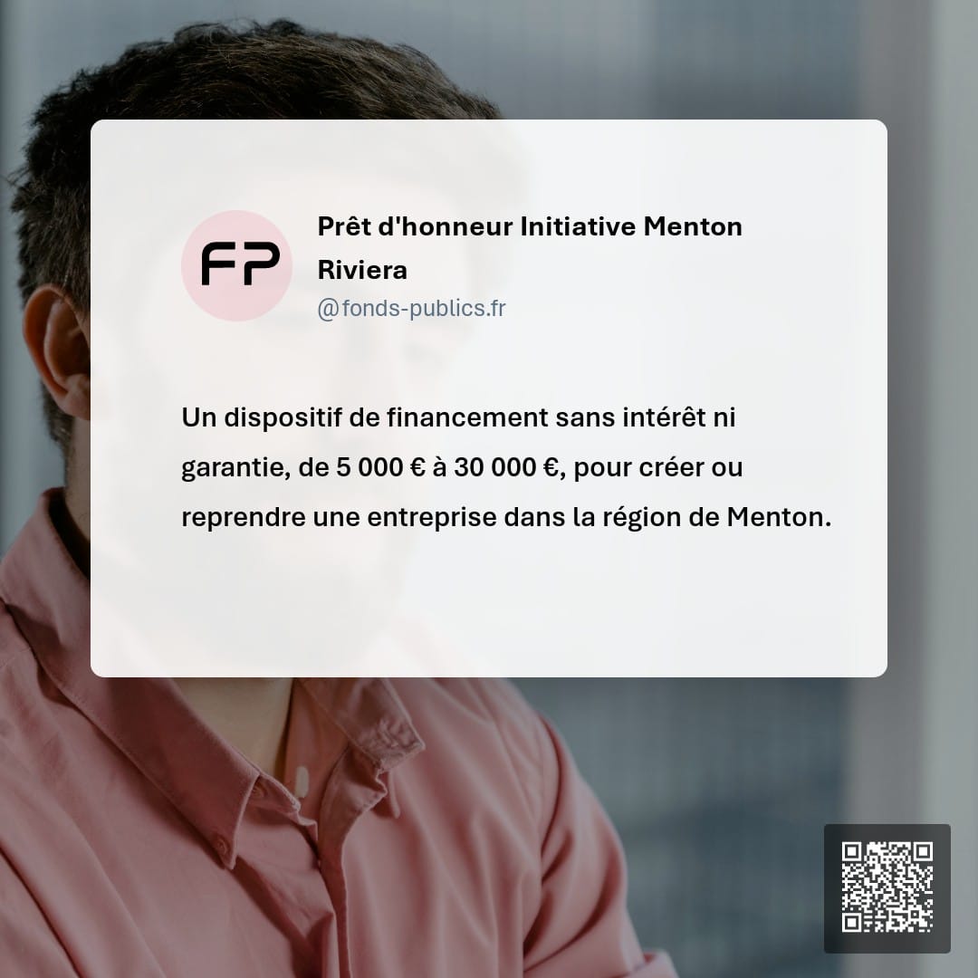 Prêt d'honneur Initiative Menton Riviera : Un dispositif de financement sans intérêt ni garantie