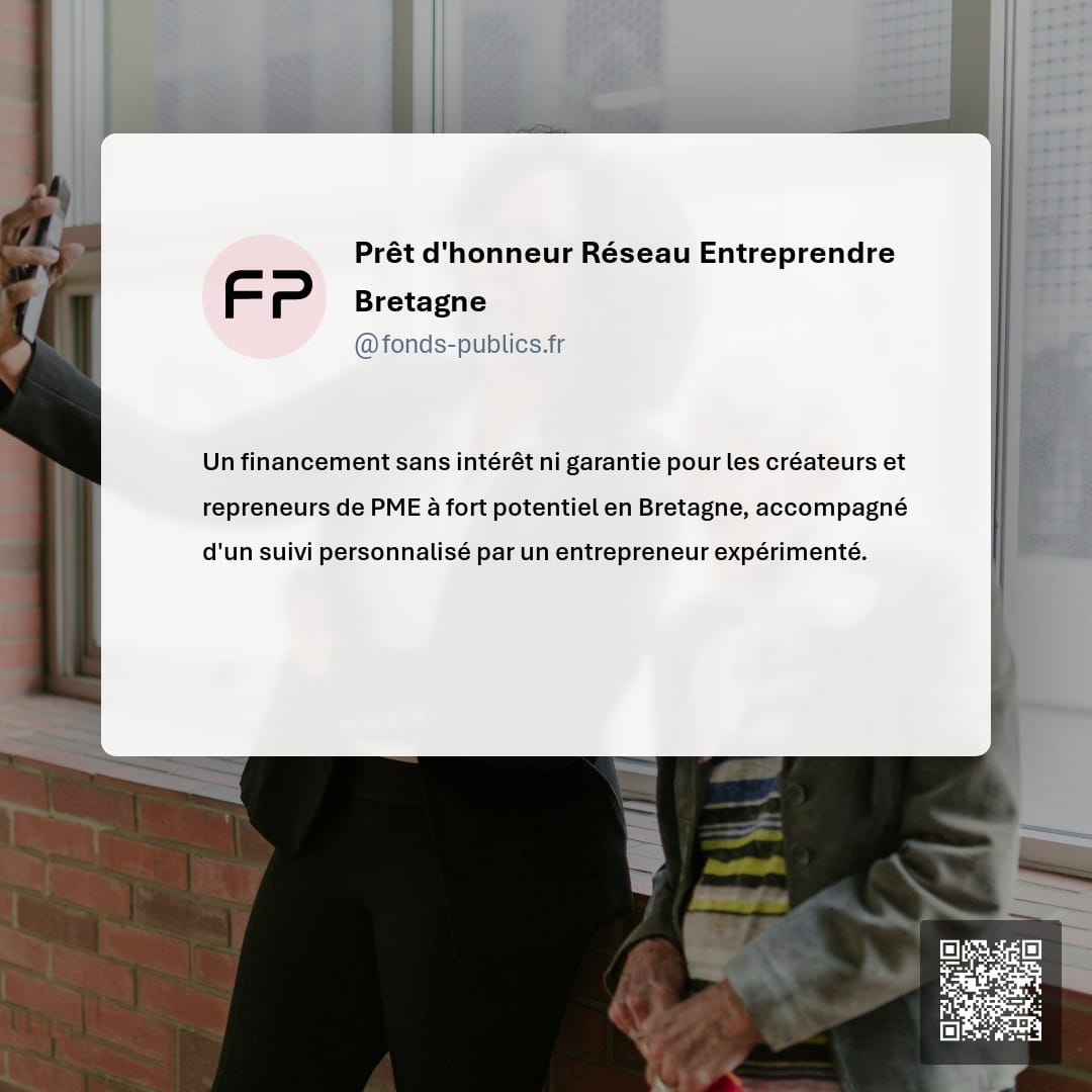 Prêt d'honneur Réseau Entreprendre Bretagne : Un financement sans intérêt ni garantie pour les créateurs et repreneurs de PME à fort potentiel en Bretagne