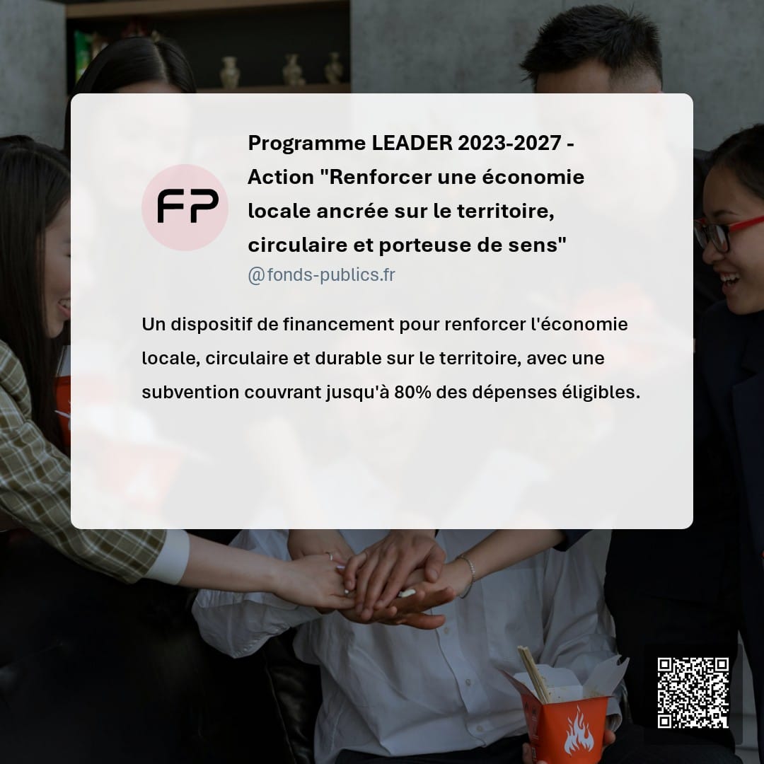 Programme LEADER 2023-2027 - Action "Renforcer une économie locale ancrée sur le territoire