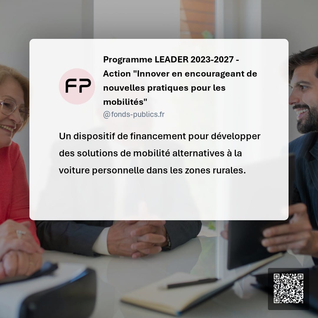 Programme LEADER 2023-2027 - Action "Innover en encourageant de nouvelles pratiques pour les mobilités" : Un dispositif de financement pour développer des solutions de mobilité alternatives à la voiture personnelle dans les zones rurales.