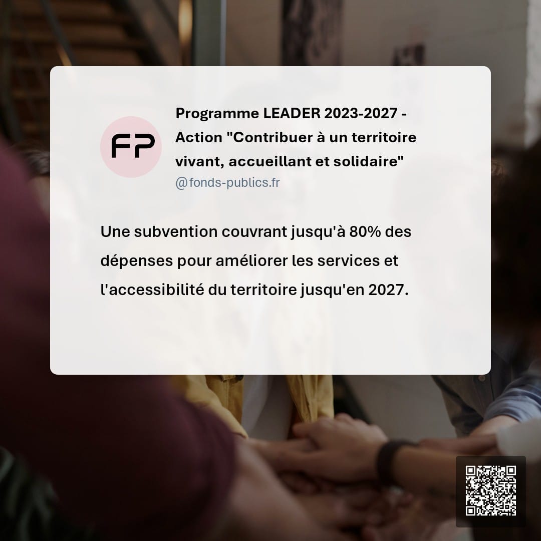 Programme LEADER 2023-2027 - Action "Contribuer à un territoire vivant