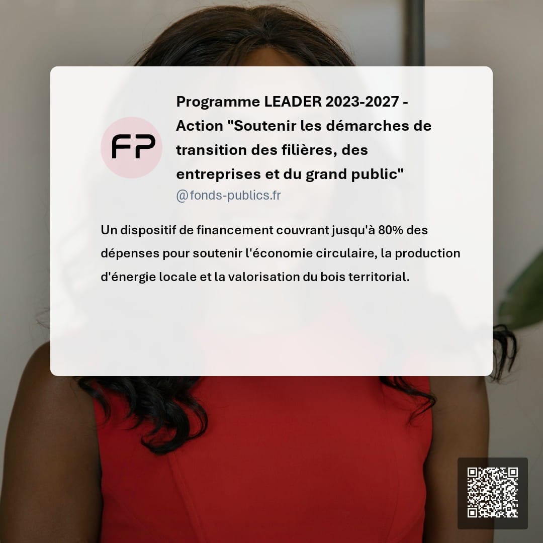 Programme LEADER 2023-2027 - Action "Soutenir les démarches de transition des filières