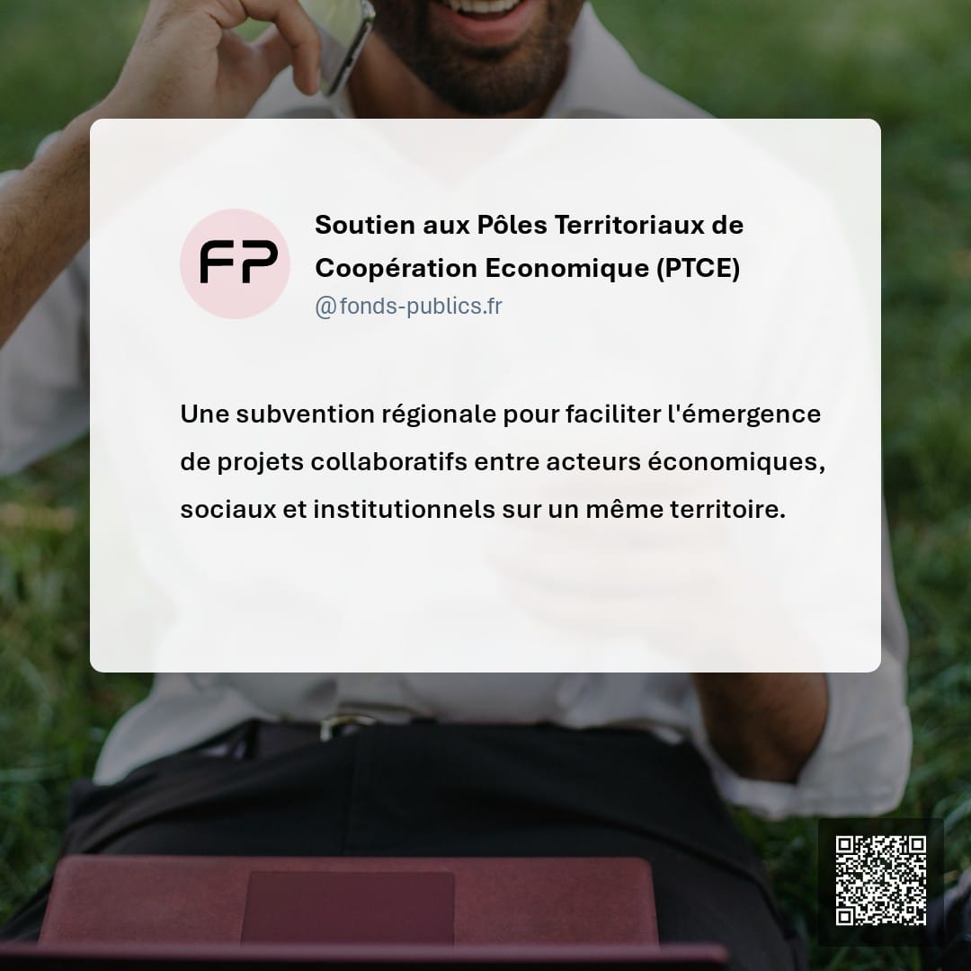 Soutien aux Pôles Territoriaux de Coopération Economique (PTCE) : Une subvention régionale pour faciliter l'émergence de projets collaboratifs entre acteurs économiques