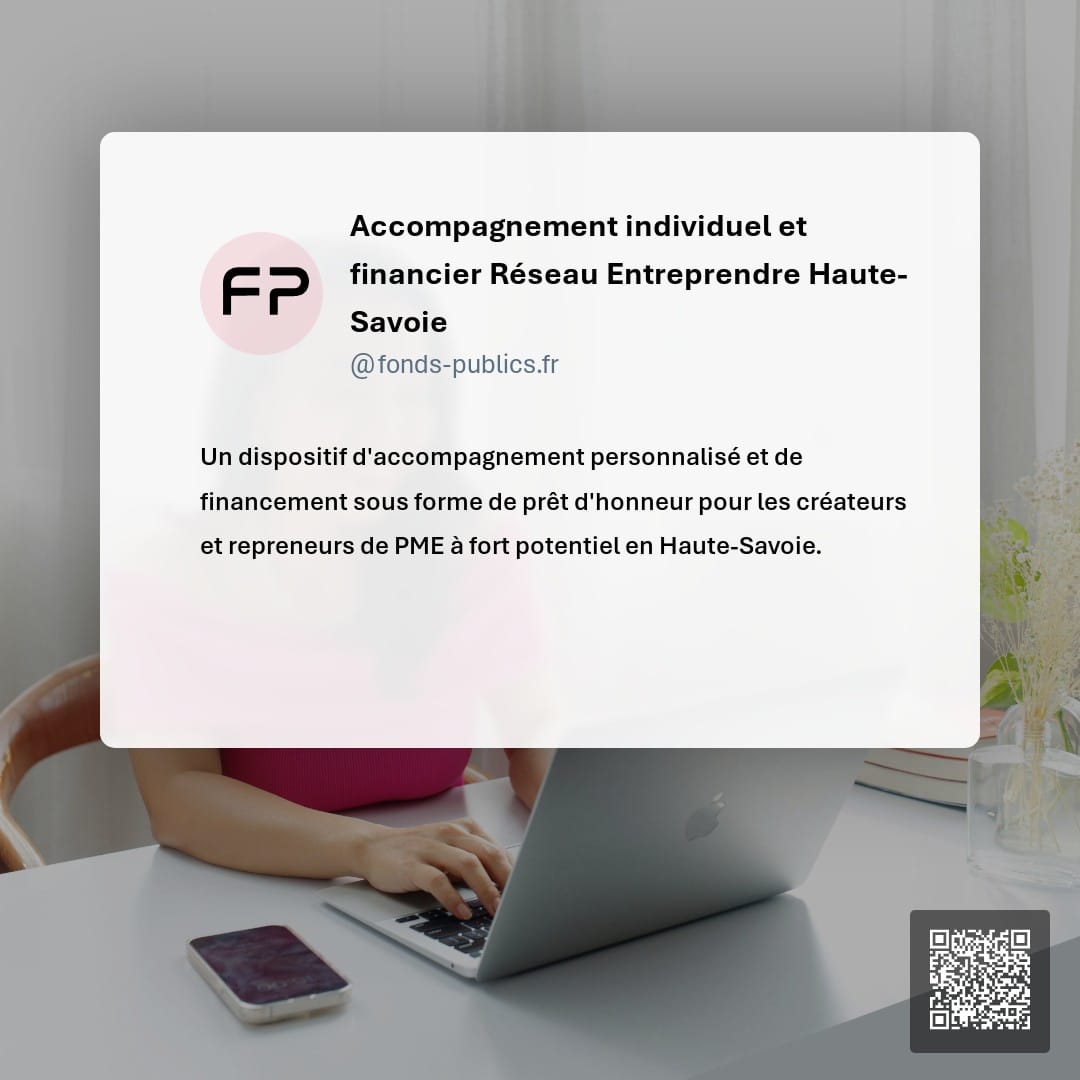 Accompagnement individuel et financier Réseau Entreprendre Haute-Savoie : Un dispositif d'accompagnement personnalisé et de financement sous forme de prêt d'honneur pour les créateurs et repreneurs de PME à fort potentiel en Haute-Savoie.