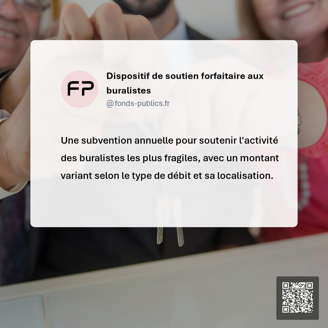 Dispositif de soutien forfaitaire aux buralistes : Une subvention annuelle pour soutenir l'activité des buralistes les plus fragiles