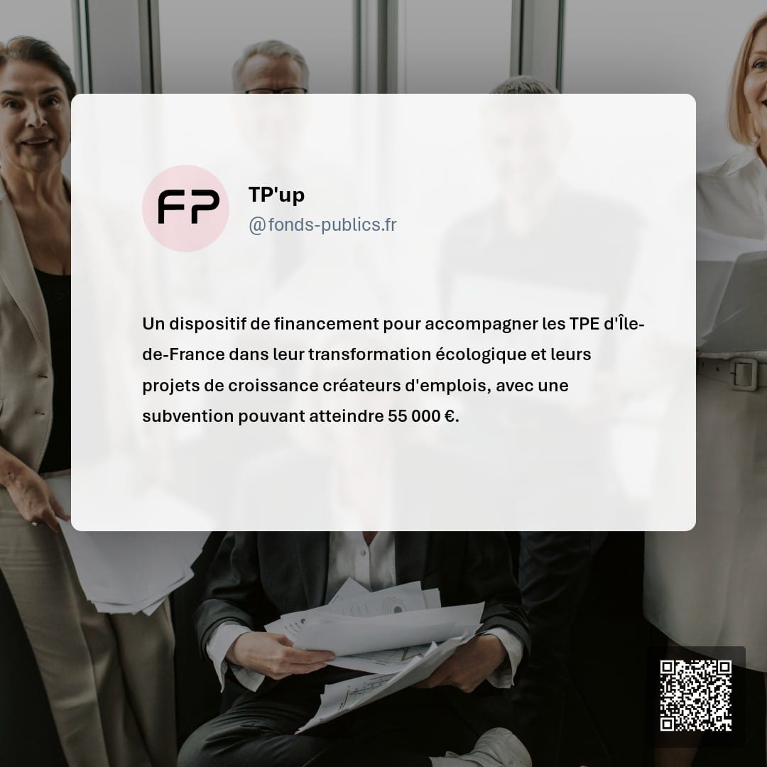 TP'up : Un dispositif de financement pour accompagner les TPE d'Île-de-France dans leur transformation écologique et leurs projets de croissance créateurs d'emplois